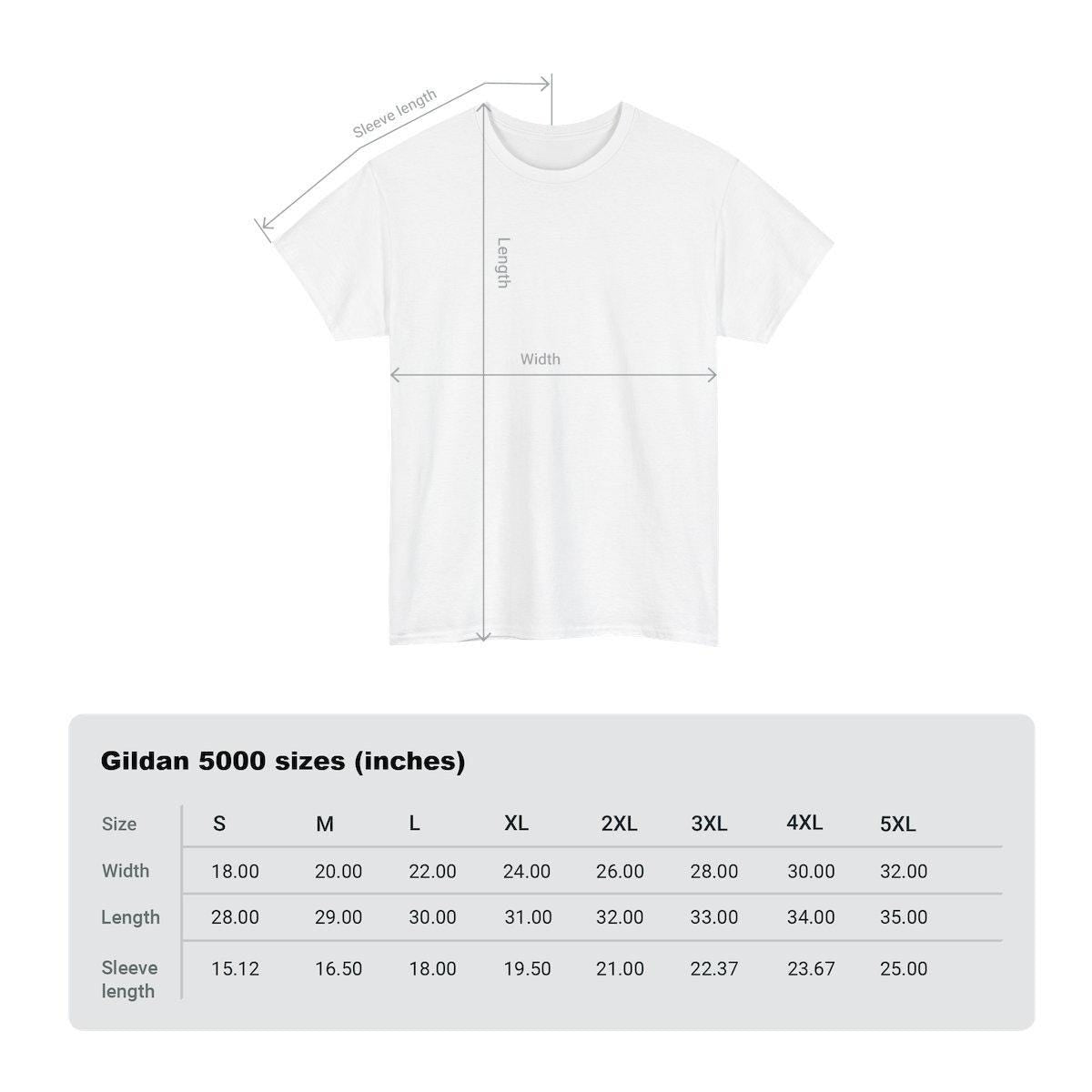 May include: A white t-shirt with a size chart showing the width, length, and sleeve length measurements for sizes S through 5XL. The chart is labeled 'Gildan 5000 sizes (inches)'.