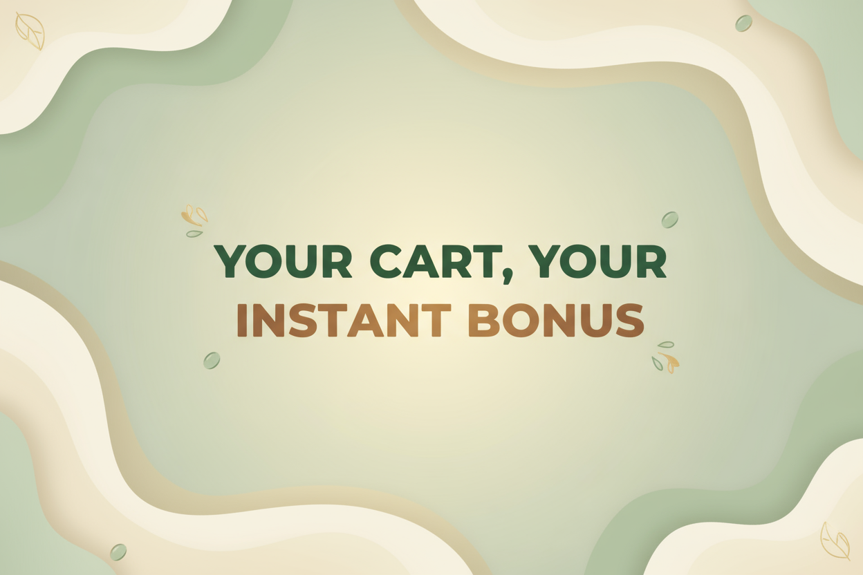 Soft green and beige banner with fluid abstract shapes, organic design elements, warm lighting with text"Your Cart, Your Instant Bonus", modern typography, calm and welcoming visual tone, 1800x600 px.